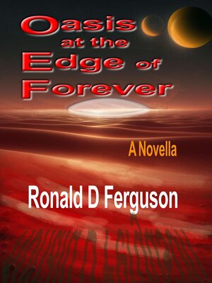 cover image of The Oasis at the Edge of Forever
